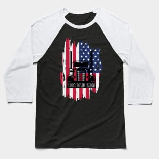 Best Dad Ever USA American Flag Big Truck Trucker Baseball T-Shirt